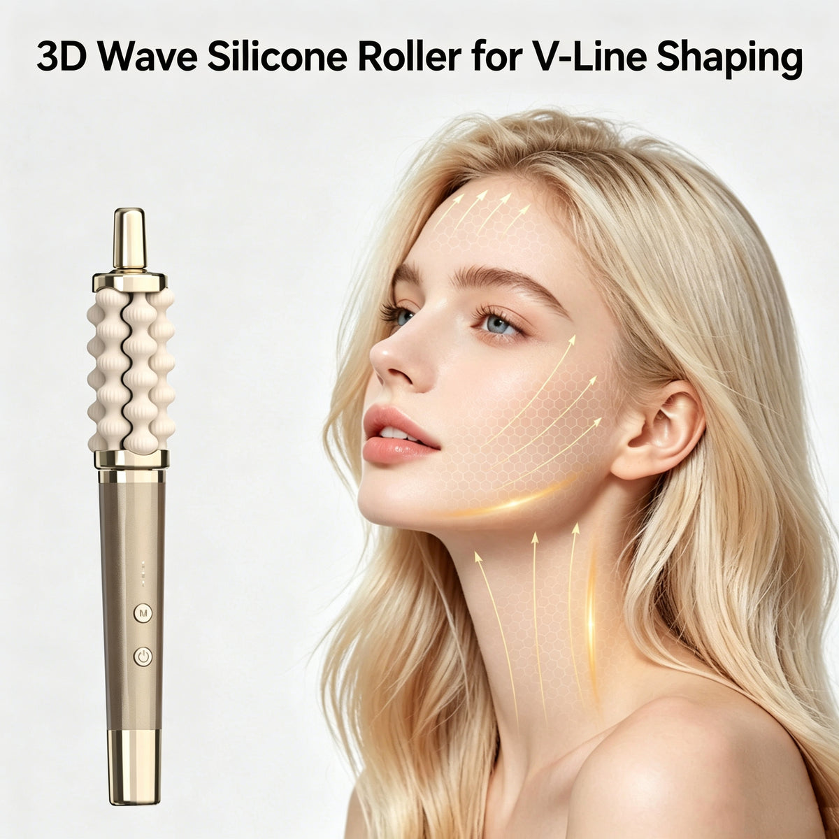A 3D wave silicone roller tool for facial V-line shaping is shown next to a blonde model with glowing arrow graphics indicating skin lifting on her face and neck. Text at the top reads '3D Wave Silicone Roller for V-Line Shaping'.